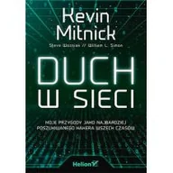 Biografie i autobiografie - Duch w sieci Moje przygody jako najbardziej poszukiwanego hakera wszech czasów - miniaturka - grafika 1