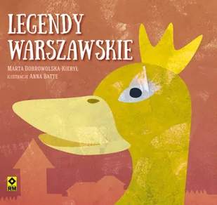 Legendy warszawskie - MARTA DOBROWOLSKA-KIERYŁ - Baśnie, bajki, legendy - miniaturka - grafika 2