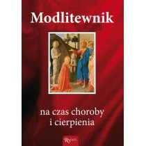 RAFAEL Modlitewnik na czas choroby i cierpienia - Andrzej Gretkowski - Religia i religioznawstwo - miniaturka - grafika 1