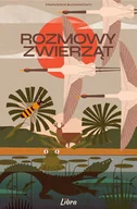 Felietony i reportaże - Rozmowy zwierząt Nowa - miniaturka - grafika 1