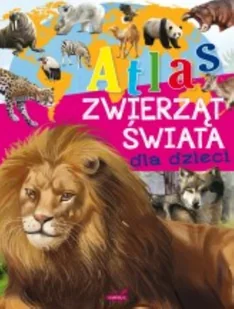 Atlas zwierząt świata dla dzieci - Książki edukacyjne - miniaturka - grafika 1