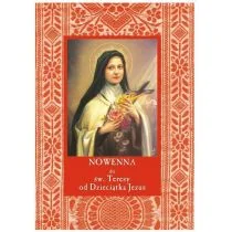 Nowenna do św. Teresy od Dzieciątka Jezus - Religia i religioznawstwo - miniaturka - grafika 1