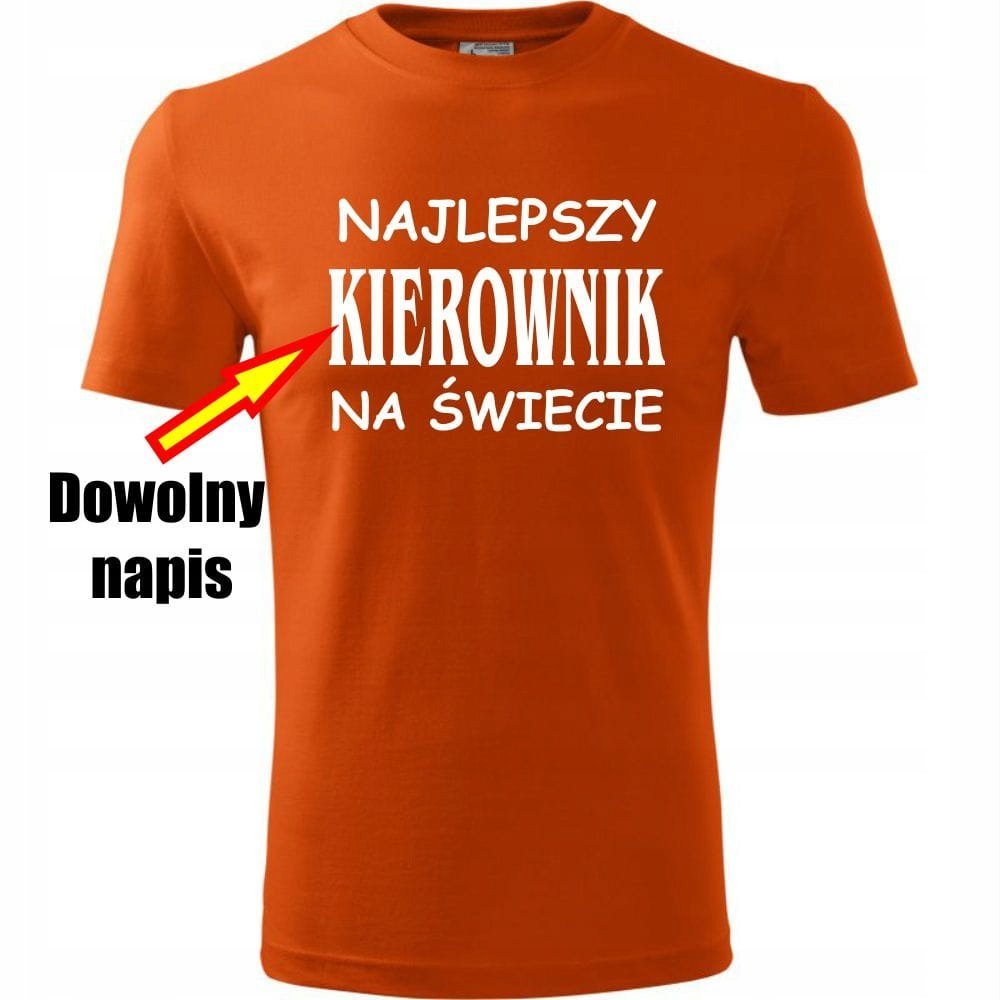 Prezent na Dzień Ojca dla Taty Koszulka Męska Najlepszy + dowolny napis na świecie pomarańczowy L