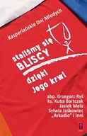 Religia i religioznawstwo - Staliśmy się bliscy dzięki Jego krwi - miniaturka - grafika 1