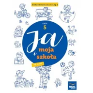 Edukacja przedszkolna - Wydawnictwo MAC Ja i Moja Szkoła na nowo. Domowniczek klasa 1, część 5 890174 - miniaturka - grafika 1