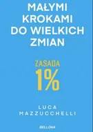 Rozwój osobisty - Zasada 1%. Małymi krokami do wielkich zmian - miniaturka - grafika 1