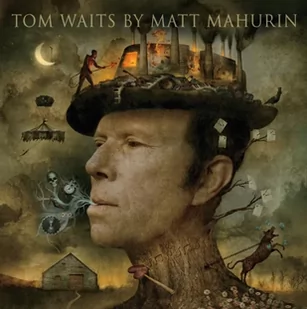 Matt Mahurin Tom Waits by - Obcojęzyczne książki o kulturze i sztuce - miniaturka - grafika 2