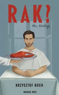 Rak? Nie, dziękuję - E-booki - biografie - miniaturka - grafika 1