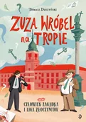 Fantasy - Człowiek Zagadka i Liga Złoczyńców. Zuza Wróbel na tropie, tom 3 - Tomasz Duszyński - książka - miniaturka - grafika 1