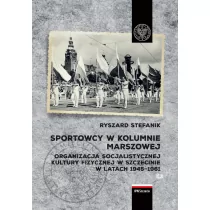 Sportowcy w marszowej kolumnie Ryszard Stefanik - Historia świata - miniaturka - grafika 1