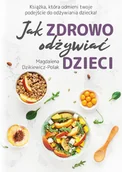 E-booki - kuchnia i diety - Jak zdrowo odżywiać dzieci - miniaturka - grafika 1