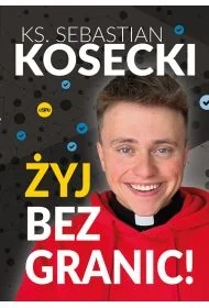 Żyj bez granic! - Religia i religioznawstwo - miniaturka - grafika 1
