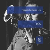 Jazz, Blues - Jazz CD) Maciej Fortuna Trio - miniaturka - grafika 1