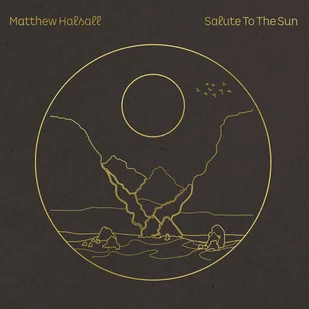 Salute to the Sun (Matthew Halsall) (CD / Album) - Inna muzyka - miniaturka - grafika 1