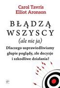 Smak słowa Błądzą wszyscy (ale nie ja) - Tavris Carol, Elliot Aronson