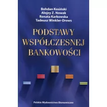 Polskie Wydawnictwo Ekonomiczne Podstawy współczesnej bankowości - Opracowanie zbiorowe - Ekonomia - miniaturka - grafika 1