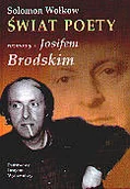 Pamiętniki, dzienniki, listy - Świat Poety Rozmowy z Josifem Brodskim - miniaturka - grafika 1