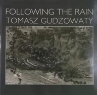 Książki o kulturze i sztuce - Following the Rain - miniaturka - grafika 1