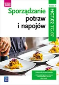 Podręczniki dla liceum - Zienkiewicz Marzanna, Kmiołek Anna Sporządzanie potraw i napojów. Kwalifikacja TG.07. Część 2Podręcznik do zawodu kucharz, technik żywienia i usług gastronomicznych. Szkoły... - miniaturka - grafika 1