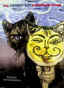 Gdy Czarny Kot Przebiegnie Drogę - Poezja - miniaturka - grafika 1