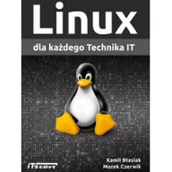 Systemy operacyjne i oprogramowanie - ITStart Linux dla każdego Technika IT - miniaturka - grafika 1