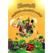 MARTOM Sp. z o.o. Słownik angielsko-ukraińsko-polski - Słowniki języka polskiego - miniaturka - grafika 1