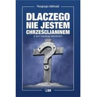 Filozofia i socjologia - Dlaczego nie jestem chrześcijaninem a tym bardziej katolikiem - miniaturka - grafika 1