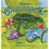 Pedagogika i dydaktyka - Impuls Dorota Chioma Wierszopełki. Zbiór wierszyków dla milusińskich na wiosnę i lato - miniaturka - grafika 1