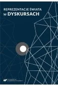 Filologia i językoznawstwo - Reprezentacje świata w dyskursach - miniaturka - grafika 1