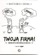 Zarządzanie - Twoja firma Zmiana myślenia drogą do sukcesu - miniaturka - grafika 1