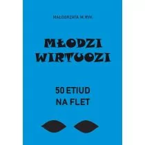 Młodzi wirtuozi. 50 etiud na flet - Książki o muzyce - miniaturka - grafika 1