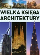 Książki o kulturze i sztuce - Wielka księga architektury - miniaturka - grafika 1