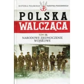 Historia świata - Polska Walcząca Tom 58 Narodowe Zjednoczenie Wojskowe - miniaturka - grafika 1
