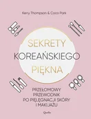 Poradniki hobbystyczne - Sekrety koreańskiego piękna. Praktyczny przewodnik po pielęgnacji i makijażu - miniaturka - grafika 1