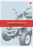 Podręczniki dla szkół wyższych - Podręcznik frontendowca. The Big Nerd Ranch Guide - miniaturka - grafika 1