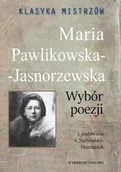 Dramaty - Klasyka mistrzów. Maria Pawlikowska-Jasnorzewska. Wybór poezji z opracowaniem - miniaturka - grafika 1