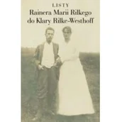 Pamiętniki, dzienniki, listy - Słowo obraz terytoria Listy Rainera Marii Rilkego do Klary Rilke-Westhoff - Rainer Maria Rilke - miniaturka - grafika 1