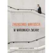 Zarządzanie - Zarz$629dzanie warto$630ci$631 w warunkach zmiany - miniaturka - grafika 1