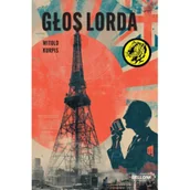 II wojna światowa - Głos lorda - Witold Kurpis - książka - miniaturka - grafika 1