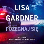 Audiobooki - kryminał, sensacja, thriller - Pożegnaj się. Cykl z Quincy & Rainie. Tom 2 (plik audio) - miniaturka - grafika 1