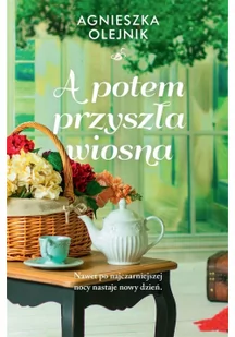 Filia A potem przyszła wiosna - Powieści - miniaturka - grafika 2