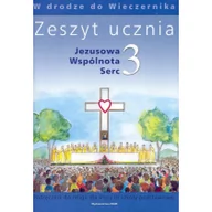 Edukacja przedszkolna - WAM Edukacja Teresa Czarnecka, Władysław Kubik Jezusowa Wspólnota Serc. Klasa 3. Zeszyt ćwiczeń - miniaturka - grafika 1