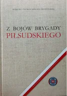 Historia świata - Z bojów Brygady Piłsudskiego - miniaturka - grafika 1
