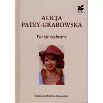 Ludowa Spółdzielnia Wydawnicza Poezje wybrane Alicja Patey-Grabowska - Poezja - miniaturka - grafika 1