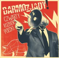 Inna muzyka - Darmozjady Czwarty Rozbiór Polski. CD Darmozjady - miniaturka - grafika 1