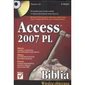 Podstawy obsługi komputera - Access 2007 PL. Biblia - miniaturka - grafika 1