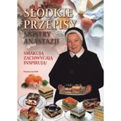 Książki kucharskie - Słodkie przepisy Siostry Anastazji - miniaturka - grafika 1