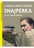 Felietony i reportaże - Snajperka czyli pani śmierć - miniaturka - grafika 1