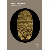 Polskie Wydawnictwo Muzyczne Piotr Kamiński Tysiąc i jedna opera - Książki o kulturze i sztuce - miniaturka - grafika 1