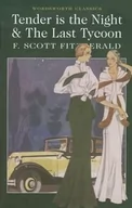 Literatura przygodowa - Wordsworth F. Scott Fitzgerald Tender is the Night & The Last Tycoon - miniaturka - grafika 1